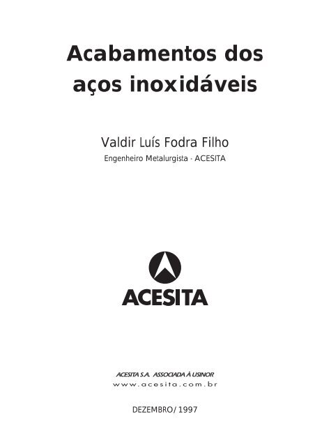 Aço Inox - Acabamentos