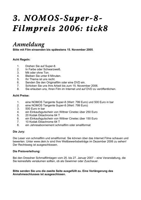 3. NOMOS-Super-8- Filmpreis 2006: tick8 - Wittner Kinotechnik