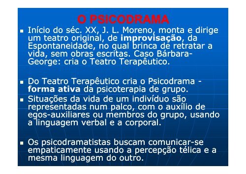 A corporeidade no psicodrama e Slides 25.8.2007 (2 ... - Profint