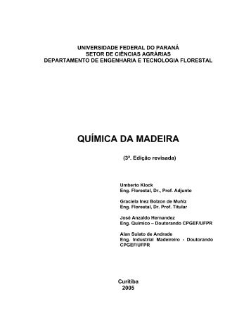 QUÍMICA DA MADEIRA (3ª. Edição revisada)
