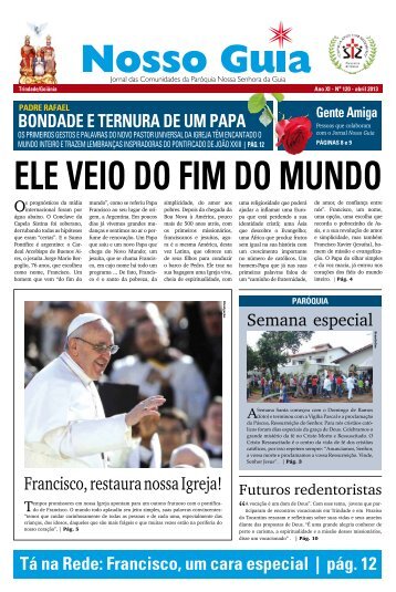 BONDADE E TERNURA DE UM PAPA Francisco, restaura nossa ...