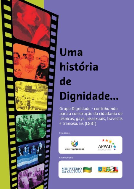 Uma história de Dignidade - contribuindo para a - Grupo Dignidade