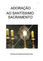 adoração ao santíssimo sacramento - Paróquia São Maximiliano M ...