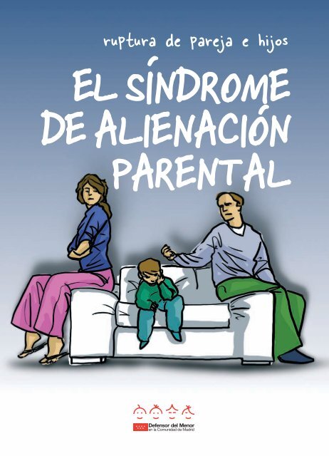 El Síndrome de Alienación Parental