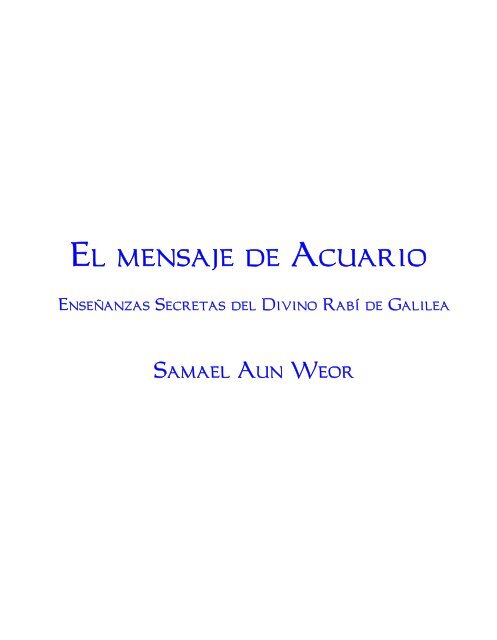 El mensaje de Acuario - Iglesia Cristiana Gnóstica Litelantes y ...