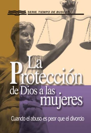 LA PROTECCIÓN DE DIOS A LAS MUJERES Cuando el abuso es ...