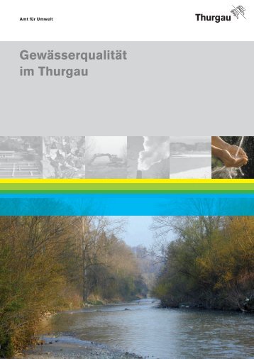 Gewässerqualität im Thurgau - Amt für Umwelt des Kanton Thurgau