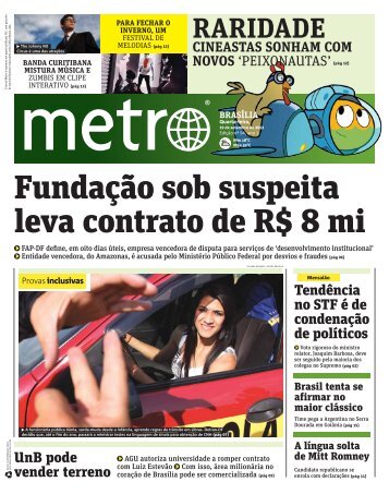 Fundação sob suspeita leva contrato de R$ 8 mi - Metro