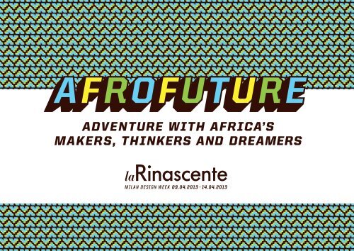 ADVENTURE WITH AFRICA’S MAKERS, THINKERS AND DREAMERS