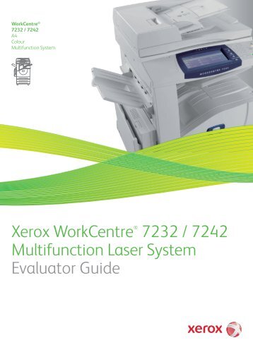 WorkCentre 7232/7242 Evaluator Guide (PDF) - Xerox
