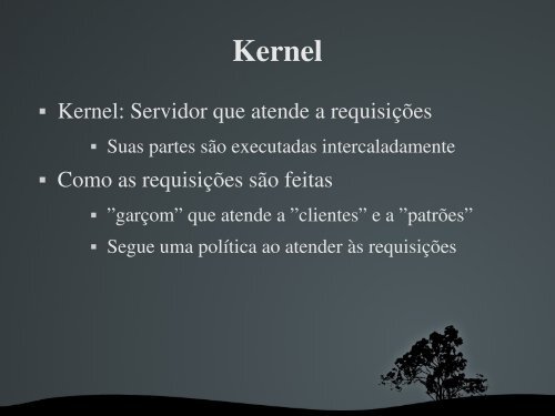 Sincronização e controle de concorrência no kernel - LSD - Unicamp