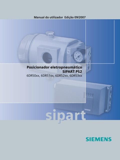SIPART PS2 ﻿com e sem sistema de comunicação HART - Siemens