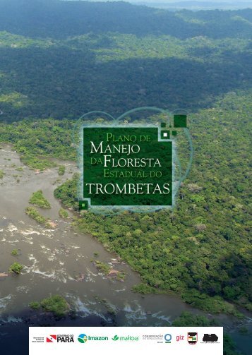 Plano de Manejo da Floresta Estadual do Trombetas - Povos ...