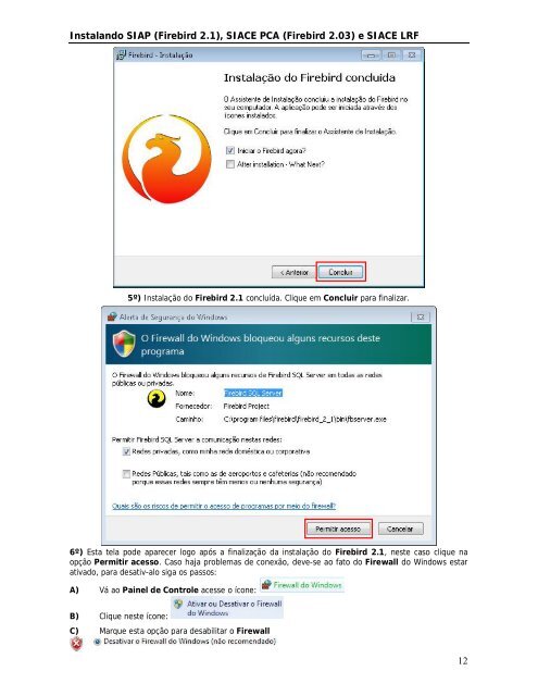 Instalando SIAP (Firebird 2.1), SIACE PCA (Firebird 2.03) e SIACE ...