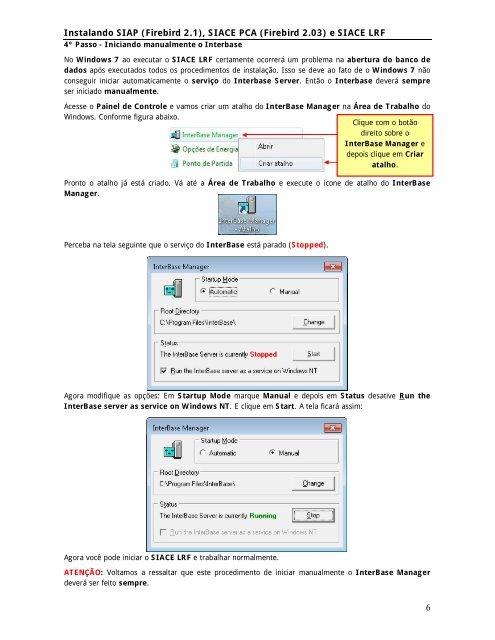 Instalando SIAP (Firebird 2.1), SIACE PCA (Firebird 2.03) e SIACE ...