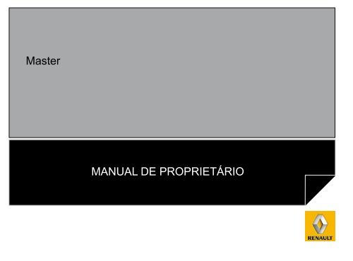 Master MANUAL DE PROPRIETÁRIO - Renault do Brasil