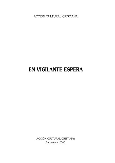 En vigilante espera - Acción Cultural Cristiana