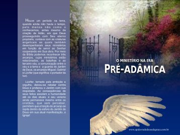 02- O Ministério na Era Pré Adâmica - A Palavra de Deus e de Graca