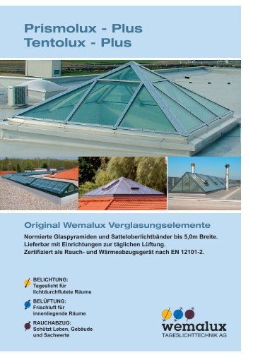 Prismolux - Plus Tentolux - Plus - Wemalux Tageslichttechnik AG