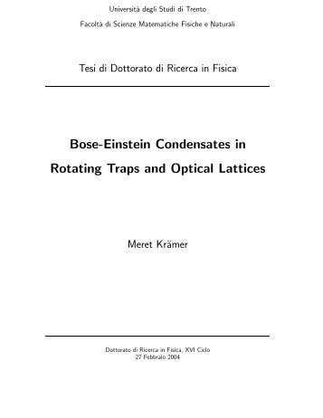 Bose-Einstein Condensates in Rotating Traps and Optical ... - BEC