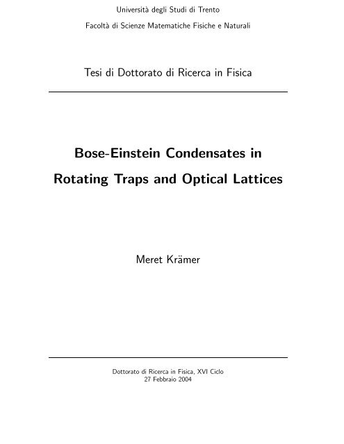 Bose-Einstein Condensates in Rotating Traps and Optical ... - BEC
