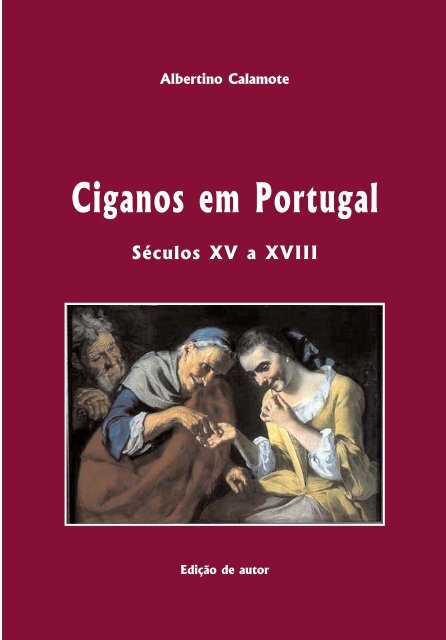 Os ciganos de Portugal - I A língua dos ciganos - Etnográfica Press