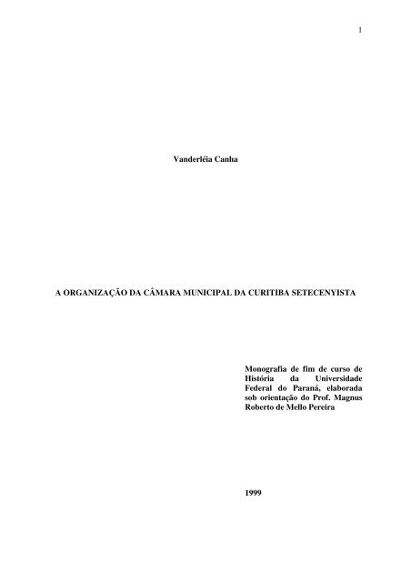 a organização da câmara municipal da curitiba setecenyista