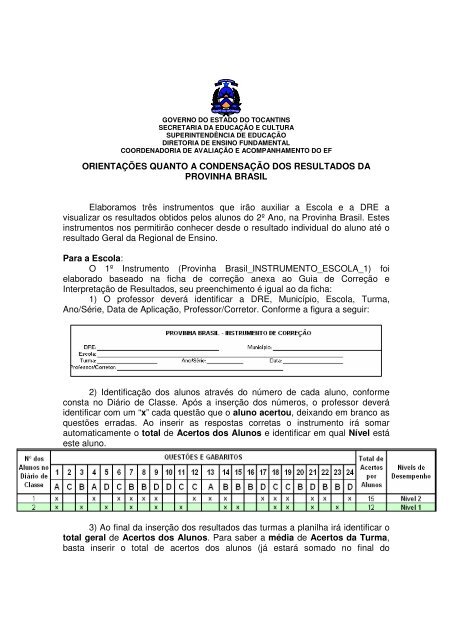 ORIENTAÇÕES QUANTO A CONDENSAÇÃO DOS RESULTADOS ...