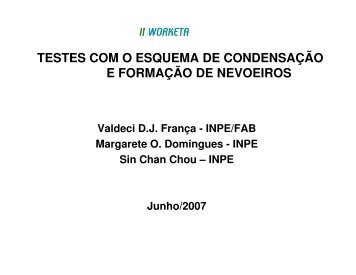 TESTES COM O ESQUEMA DE CONDENSAÇÃO E FORMAÇÃO ...