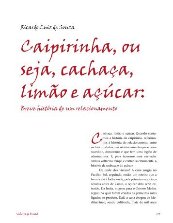 Caipirinha, ou seja, cachaça, limão e açúcar: Breve história de um ...