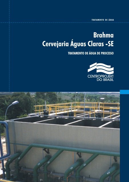 Brahma Cervejaria Águas Claras -SE - centroprojekt brasil