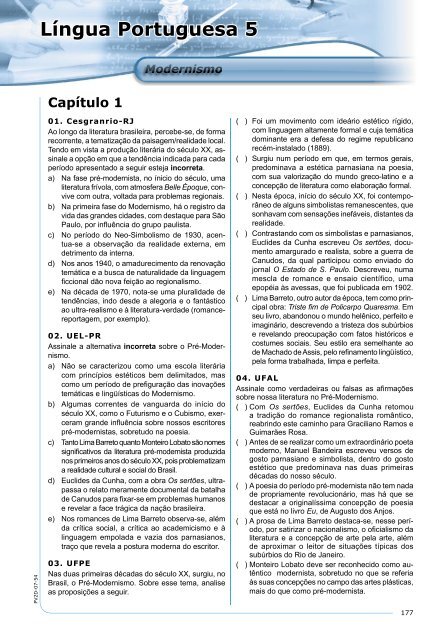 Sabendo que um tabuleiro de xadrez é dividido em quadrados escuros e  claros, denominados casas, de- 