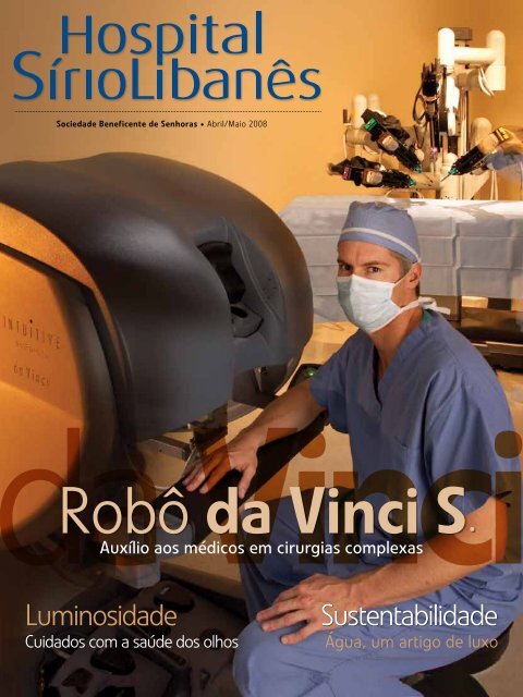 Robô da Vinci S. - Hospital Sírio Libanês