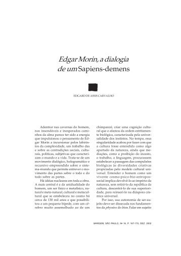 Edgar Morin, a dialogia de um Sapiens-demens - Uesb
