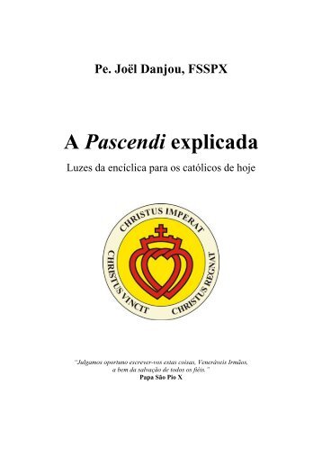 A Pascendi Explicada (FSSPX)