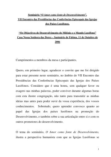 Cumprimentos a membros da mesa e participantes. Quero, em ...