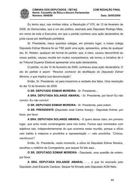 NT 20_05_09 - Oitiva dep Edmar Moreira - Câmara dos Deputados