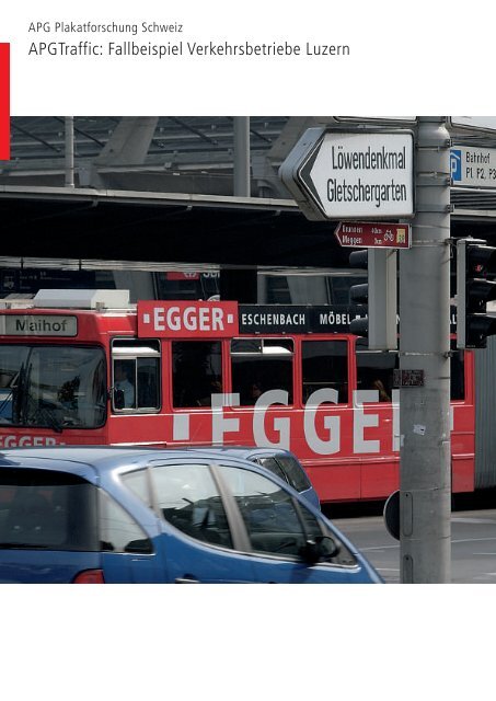 Traffic - Fallbeispiel Verkehrsbetriebe Luzern ... - APG-SGA Traffic