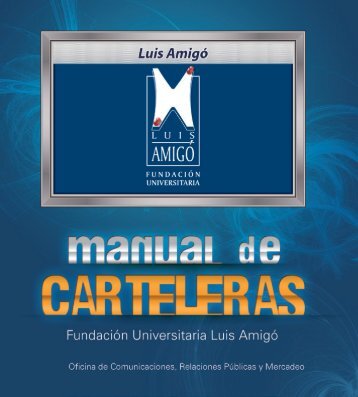 Manual de Carteleras - Fundación Universitaria Luis Amigó
