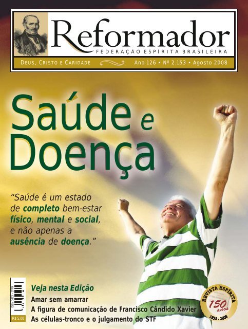 reformador Agosto 2008 - a.qxp - Federação Espírita Brasileira