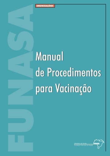 Manual de Procedimentos para Vacinação - BVS Ministério da Saúde