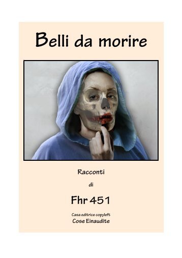 Belli da morire - Copylefteratura