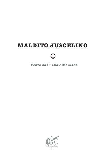 veja mais clicando aqui - Jakobsson Estúdio