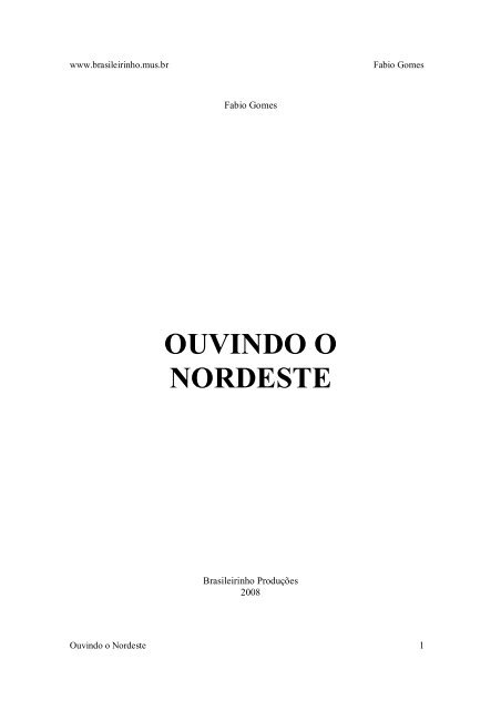 Não tenha vergonha de ser você. Não Fagner Gouveia - Pensador