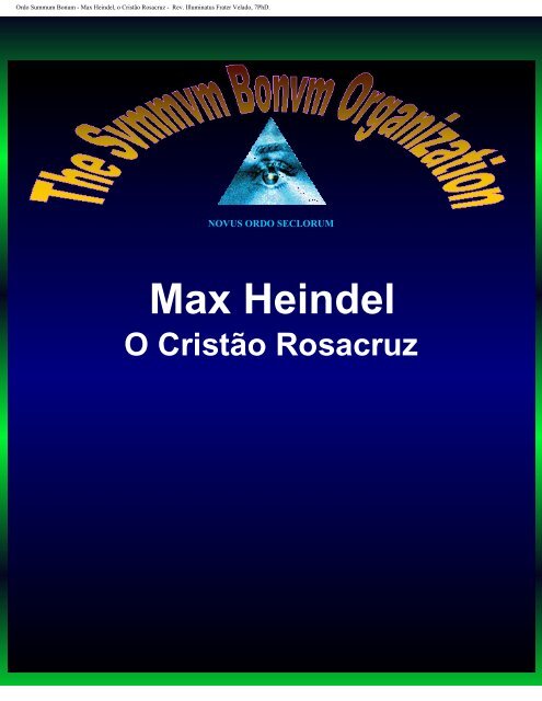 Max Heindel, o Cristão Rosacruz - Ordo Svmmvm Bonvm