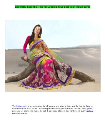 Extremely Essential Tips for Looking Your Best in an Indian Saree