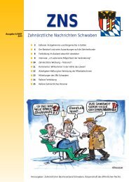 Zahnärztliche Nachrichten Schwaben 6/2007 - Zahnärztlicher ...
