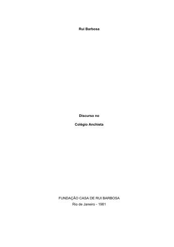 Rui Barbosa Discurso no Colégio Anchieta FUNDAÇÃO ... - ICMC