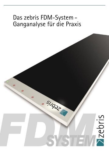 Produktinformation FDM - zebris Medical GmbH