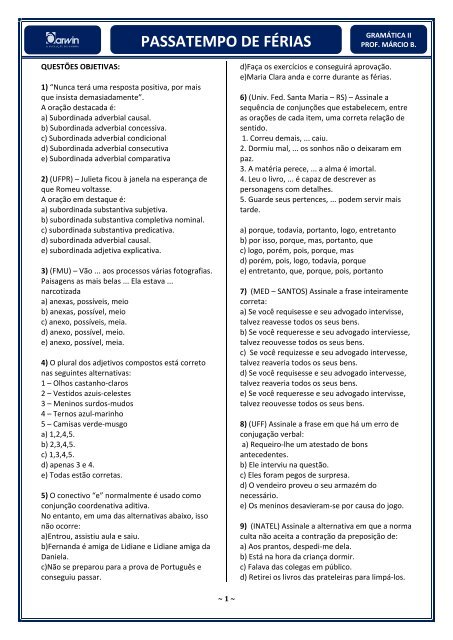 1° o plural dos adjetivos compostos esta correto nas seguintes alternativas  